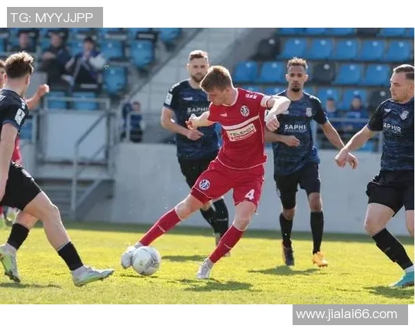 圣旺红星与尼奥尔激战成平局双方各取一分展现精彩对决